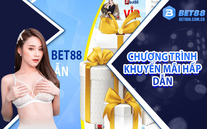 Có nhiều chương trình khuyến mãi hấp dẫn cùng với giá trị khủng