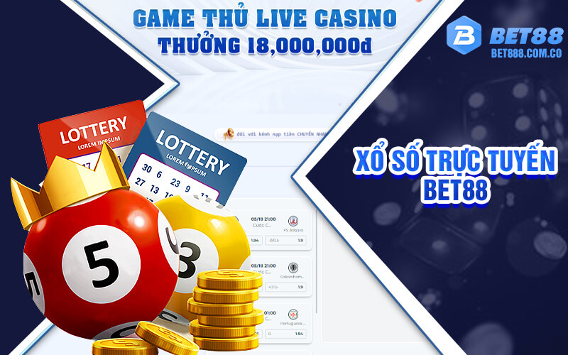 Xổ số BET88 trực tuyến