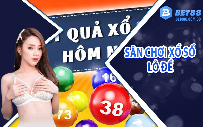 giới thiệu BET88 - Sân chơi xổ số lô đề